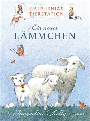 cover image of Calpurnias Tierstation--Ein neues Lämmchen